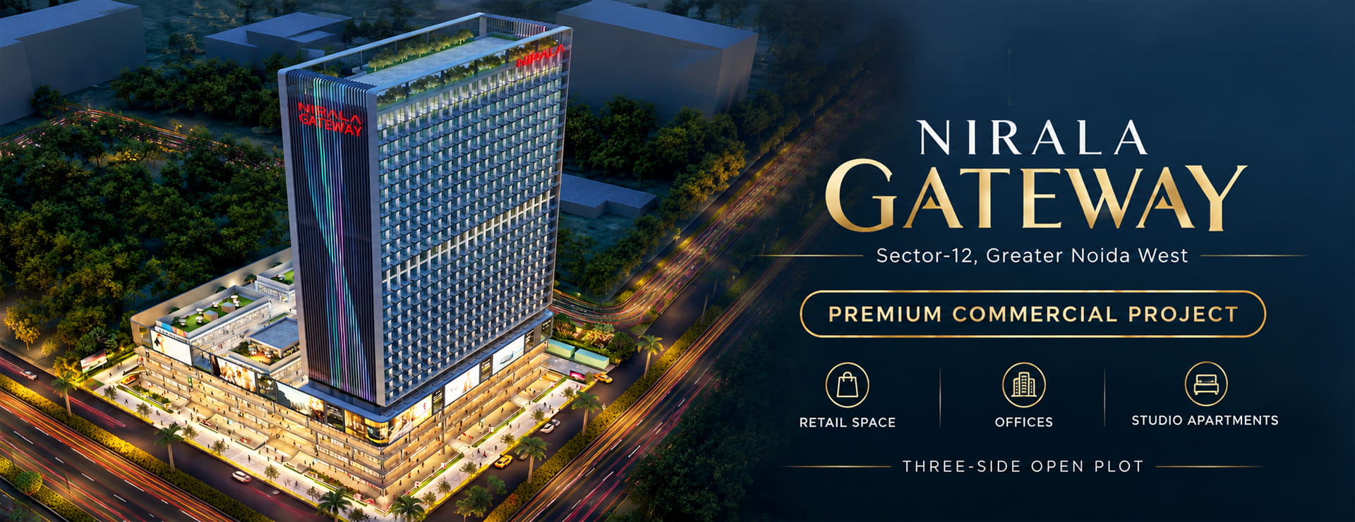 Nirala Gateway commercial project in C-07, Sector 12, Greater Noida West - Banner 1